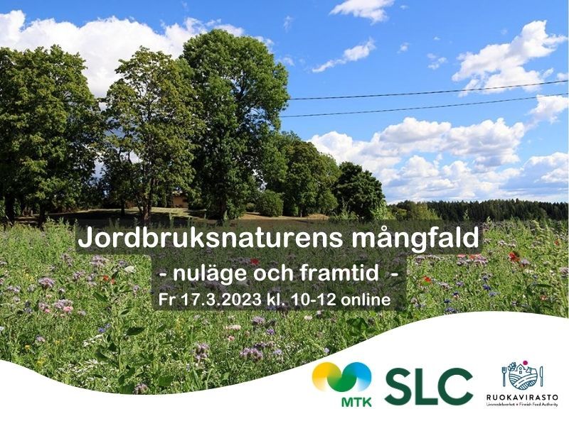 SLC - Save the date Maatalousluonnon monimuotoisuus nykytila ja tulevaisuus SVE