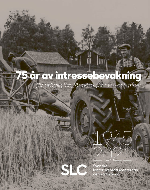 SLC - 75 år av intressebevakning - SLC:s historik 1945–2021